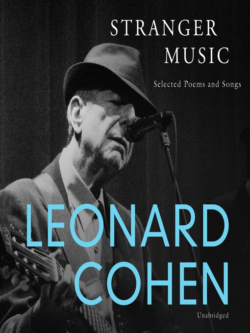 Title details for Stranger Music by Leonard Cohen - Available